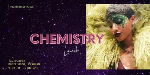 Chemistry Launch