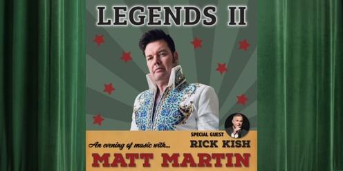 Legends II - An Evening of Music with Matt Martin