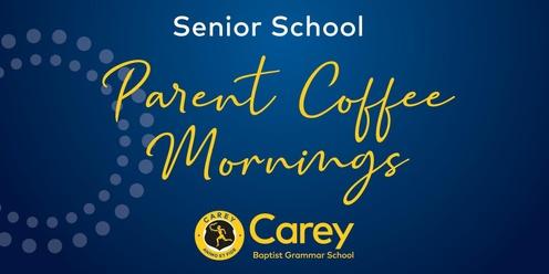 Senior School Parent Coffee Mornings