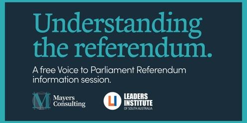 Understanding the Referendum