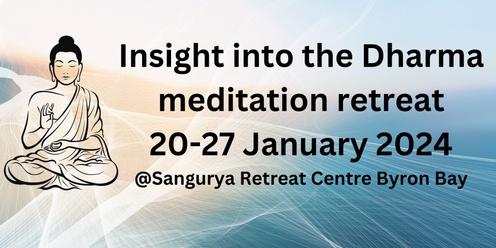 Insight into the Dharma meditation retreat