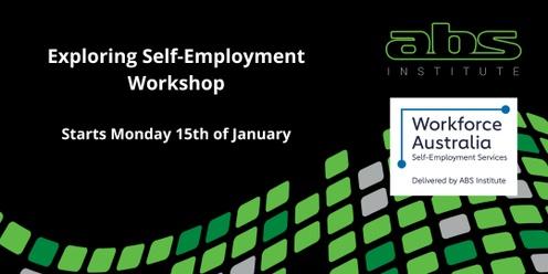 Exploring Self-Employment Workshop - January 2024