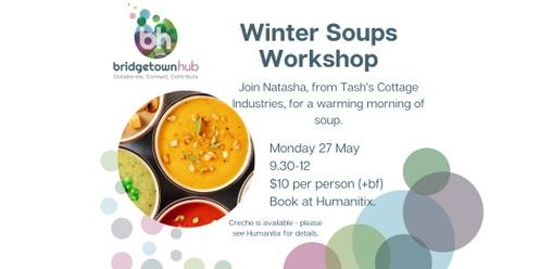 Winter Soups Workshop with Tash