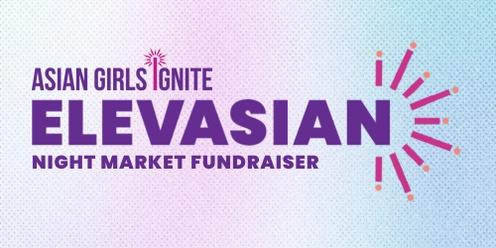 ElevAsian 2023 - Night Market Fundraiser - Performers & Artists