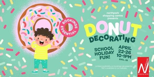 Decorate Donuts at Northpark Shopping Centre!