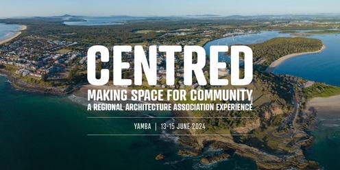 CENTRED - making space for community