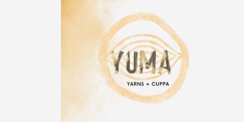 YUMA YARNS + CUPPA 