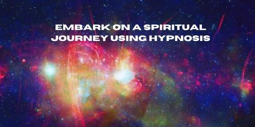 Embark on a Spiritual Journey Using Hypnosis