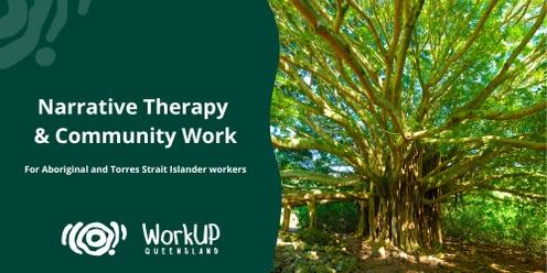 Narrative Therapy and Community Work - Cairns
