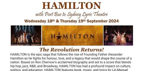 HAMILTON - The Revolution Returns!