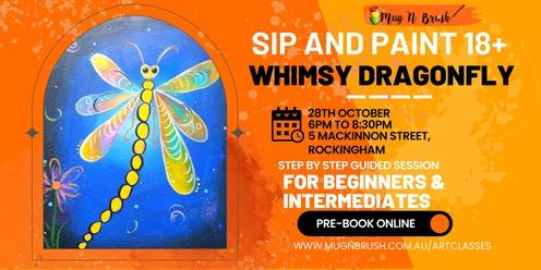 *New* Whimsy Dragonfly  - Sip 'n Paint 18+ Adults Acrylic Art class 