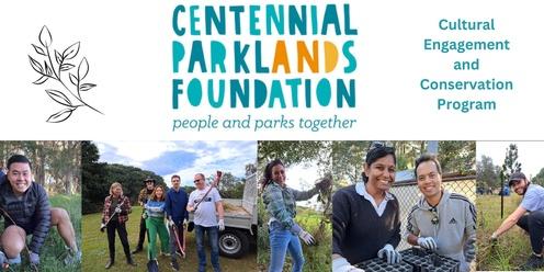 Centennial Parklands Foundation Corporate Volunteering Cultural Engagement and Conservation Program