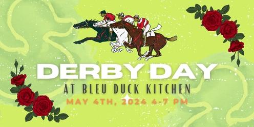 Kentucky Derby Day at Bleu Duck Kitchen