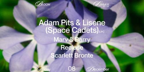 Bloom ▬ Adam Pits & Lisene (Space Cadets) [UK]
