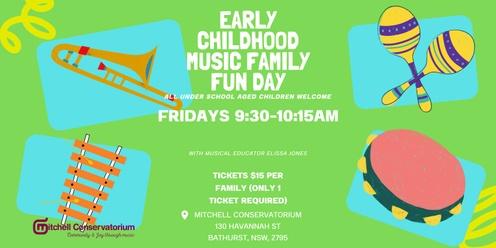 Early Childhood Music Family Fun Fridays Term 2