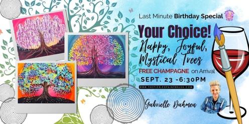 Paint & Sip Party - Your Choice! Happy Joyful Mystical Trees - September 23, 2023