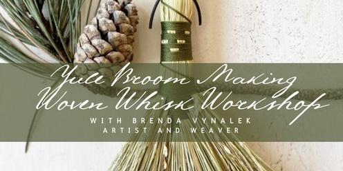 Yule Broom Making: Woven Whisk Workshop