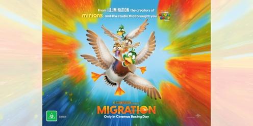 Migration [G] - $5 School Holiday movie