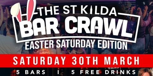 The St Kilda Bar Crawl - Easter Saturday Edition