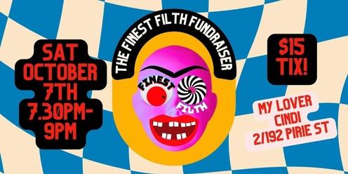 The Finest Filth Variety Hour FUNDRAISER 