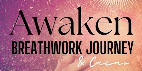 Awaken Breathwork Journey & Cacao Ceremony