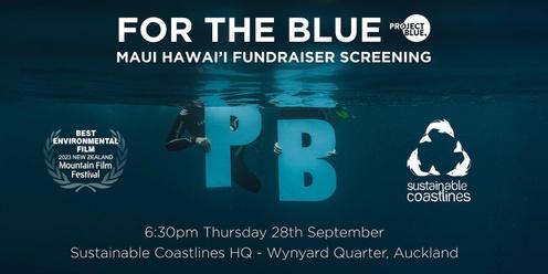 Project Blue x Sustainable Coastlines Lahaina fundraiser - For the Blue Screening 
