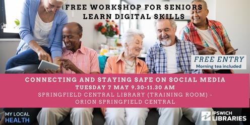 Develop Digital Skills - Connecting and Staying Safe on Social Media