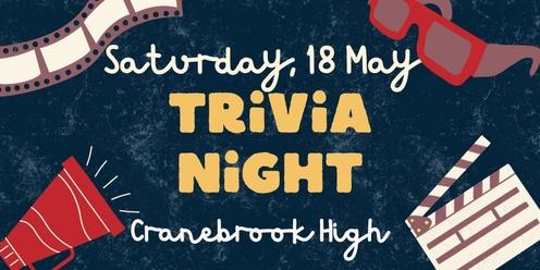 Trivia - Saturday 18 May  2024 (Cranbrook High)