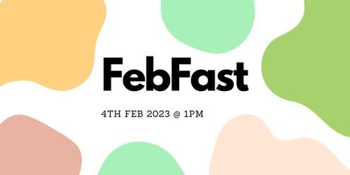 Feb Fast