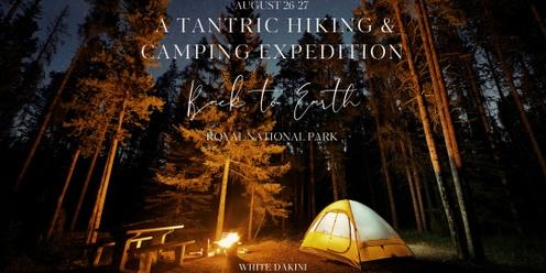 Back To Earth || An Overnight Tantric Camping Expedition