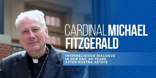 Cardinal Michael Fitzgerald lecture: Interreligious dialogue in our day - the hidden treasure 