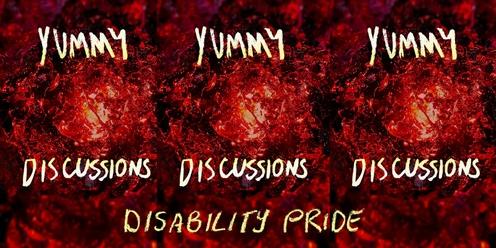  YUMMY Discussions: Disability Pride