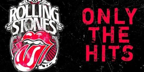 Rolling Stones Only The Hits - The Album Show