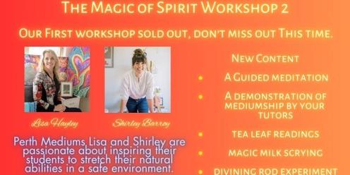 The Magic of Spirit Workshop