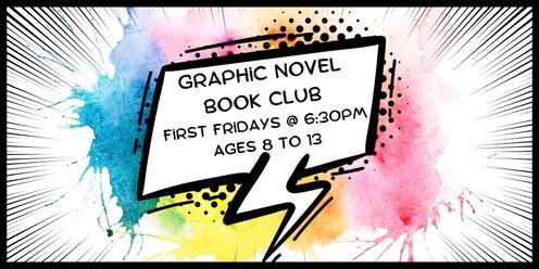 The Graphic Novel Book Club for Kids