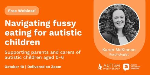 Navigating Fussy Eating for Autistic Children | Free Webinar