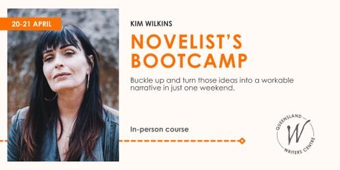 Novelist's Bootcamp with Kim Wilkins