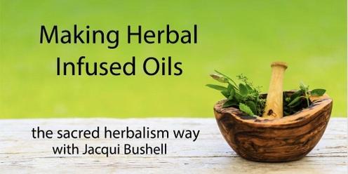 Making Herbal Infused Oils