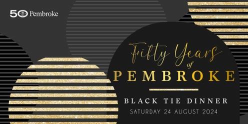 Fifty Years of Pembroke Black Tie Dinner
