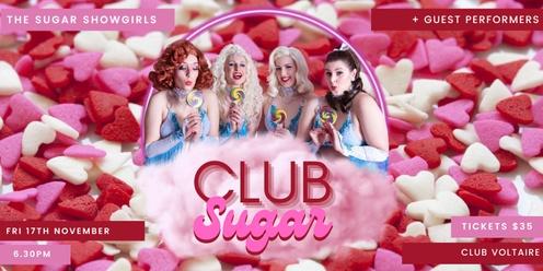 Club Sugar (The Sugar Showgirls) Nov 17th