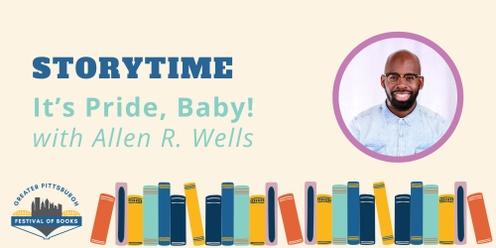 Storytime: It's Pride, Baby! with Allen R. Wells