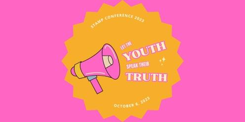 STAMP Conference 2023: Let the Youth Speak their Truth!