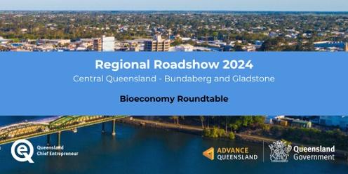 Regional Roadshow - Bundaberg - Bioeconomy Roundtable