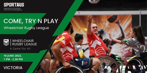 Come, Try & Play Wheelchair Rugby League - Victoria