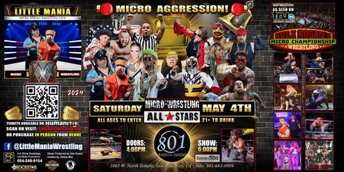 Salt Lake City, UT -- Micro-Wrestling All * Stars: Little Mania Rips Through The Ring!