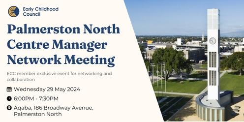 Palmerston North Centre Manager Network Meeting