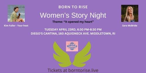 Born to Rise™ Women's Story night 4/23/2024