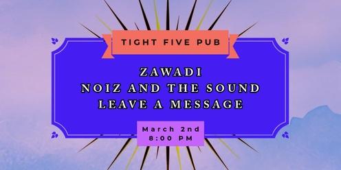 Zawadi / NOIZ and the Sound / Leave a Message