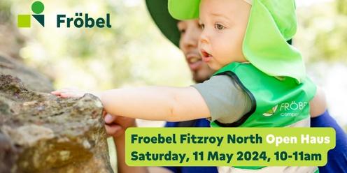 Froebel Fitzroy North Early Learning Centre | Open Haus May 2024
