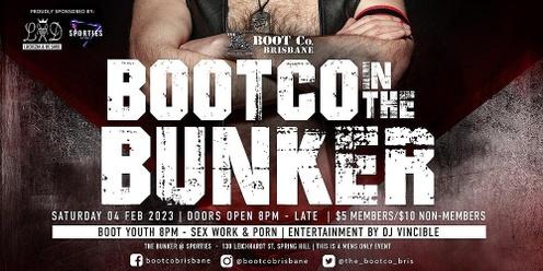 BootCo in the Bunker - Feb 2023
